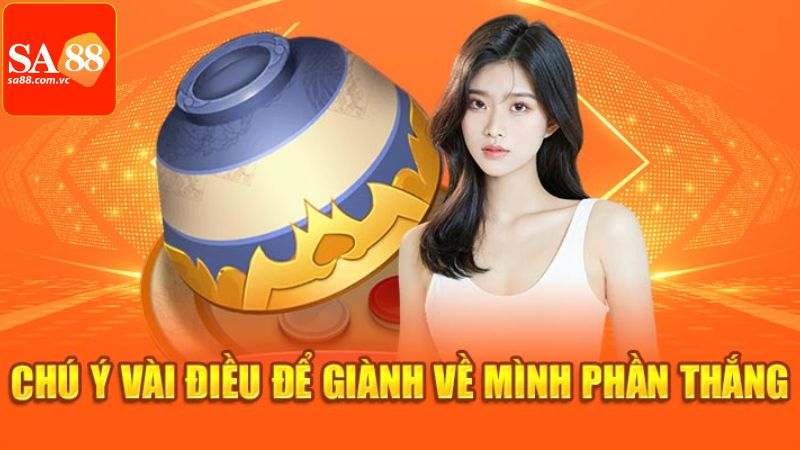 Xóc Đĩa SA88 - Siêu Phẩm Game Bài Nhất Định Phải Thử 4 Kinh nghiệm nên áp dụng khi tham gia game xóc đĩa